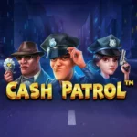 cash patrol slot